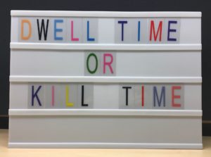 dwell time or kill time