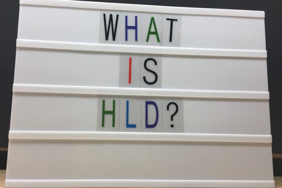 what is hld?