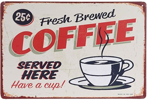 fresh brewed coffee vintage sign